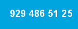 929 486 51 25